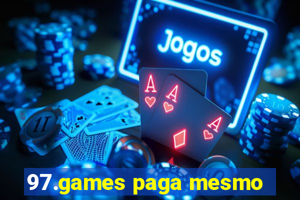 97.games paga mesmo